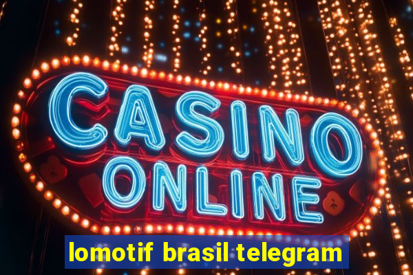 lomotif brasil telegram